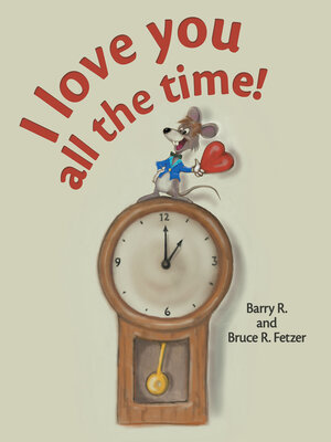 cover image of I Love You All the Time!